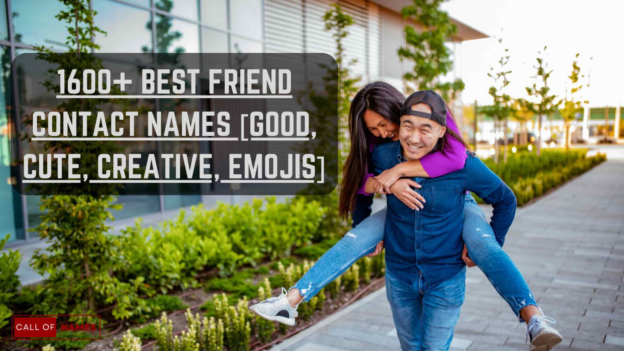 1600-best-friend-contact-names-good-cute-creative-emojis