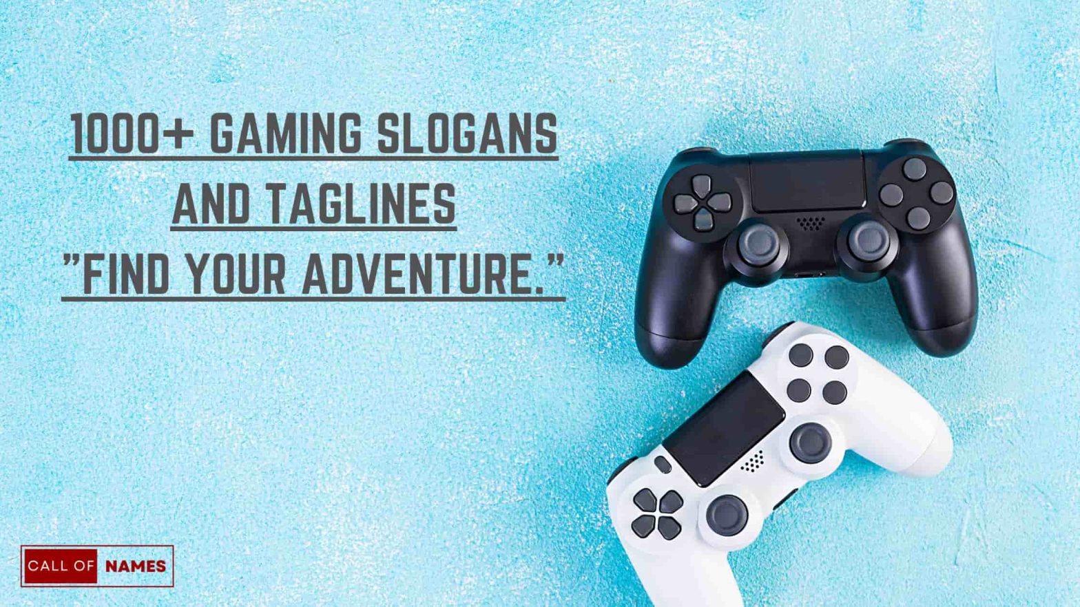 1000-gaming-slogans-and-taglines-find-your-adventure