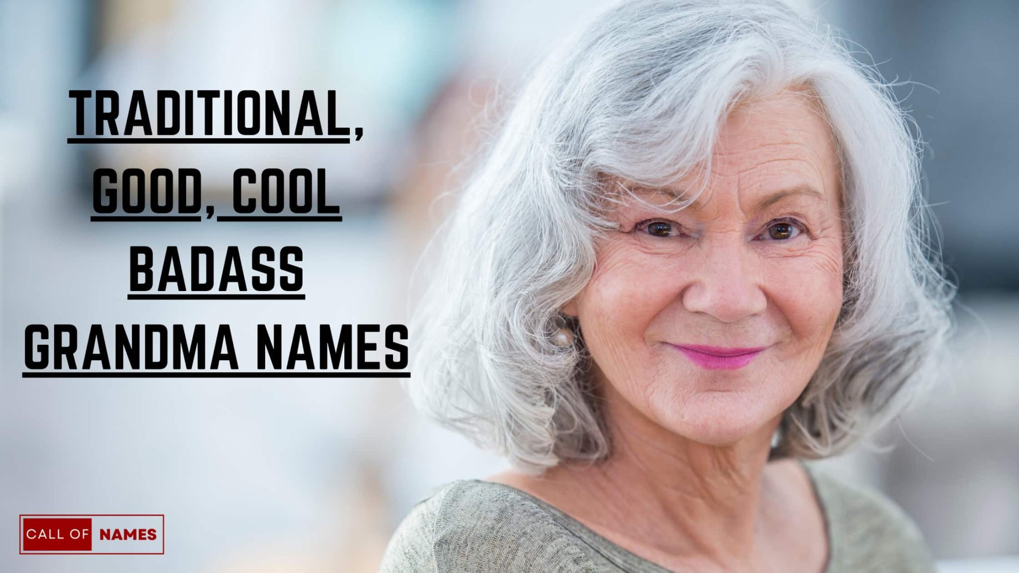 345-traditional-good-cool-badass-grandma-names