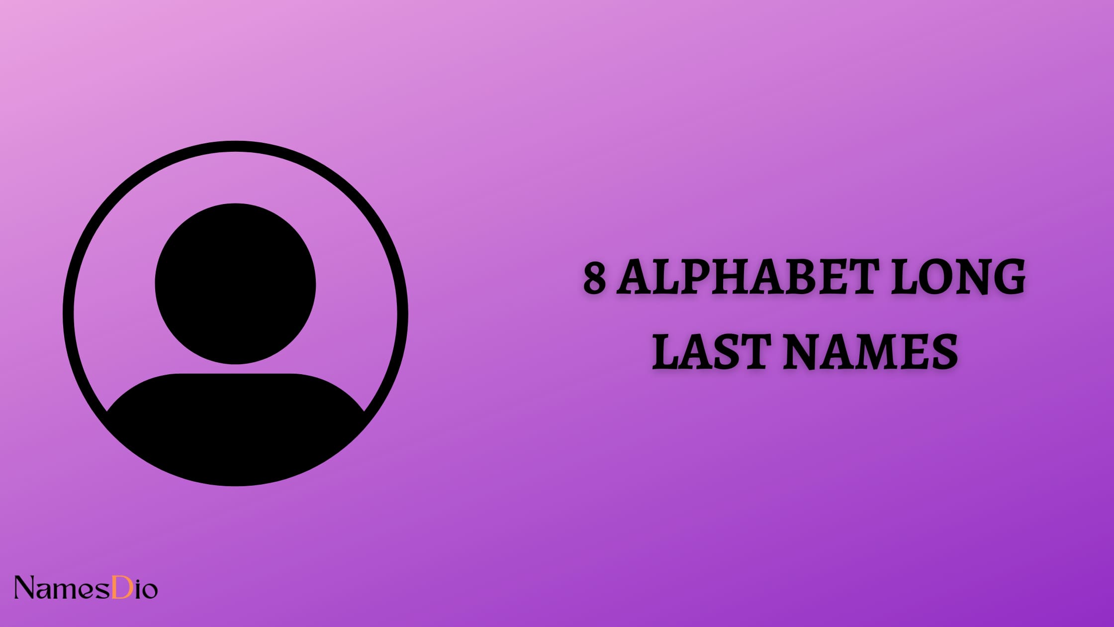 8-Alphabet-Long-Last-Names