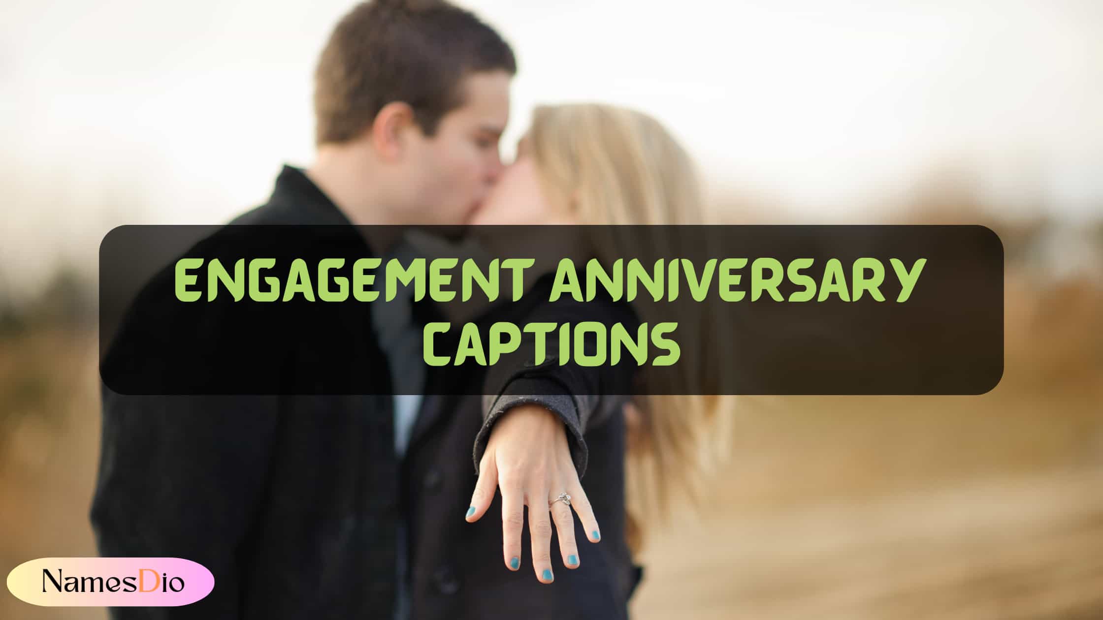 Engagement-Anniversary-Captions