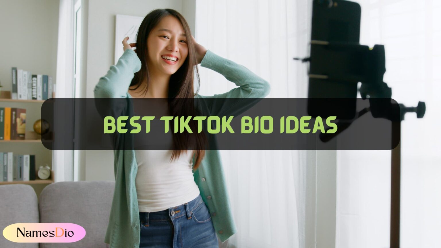 500+ Best TikTok Bio Ideas That’ll Increase Your Followers - NamesDio