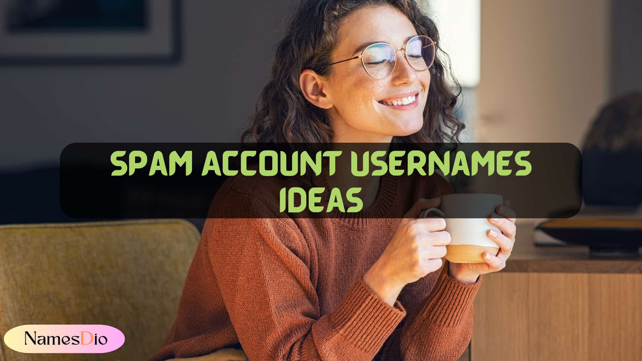 Spam-Account-Usernames-Ideas