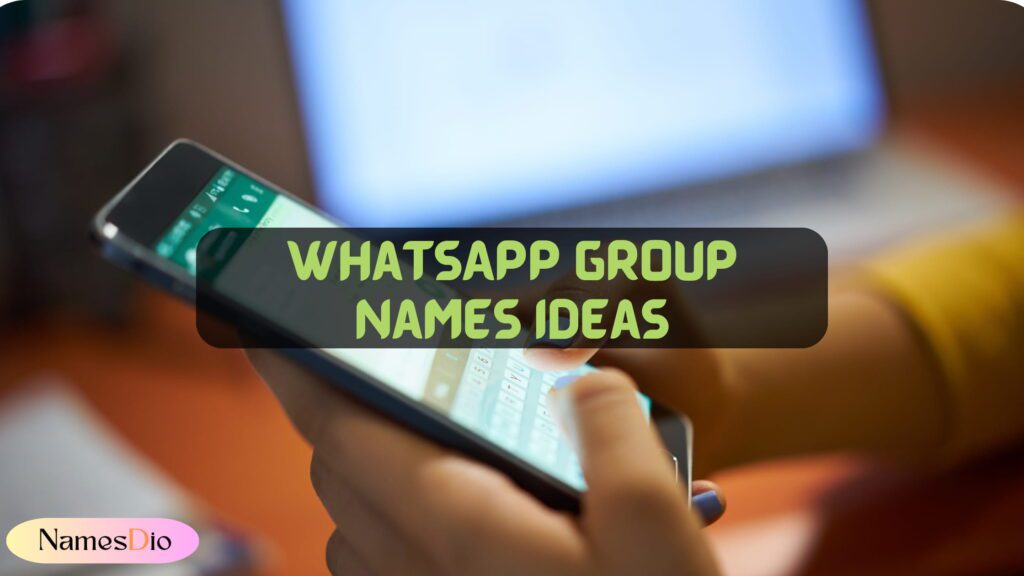 whatsapp-group-names-ideas-2024-family-friends-namesdio