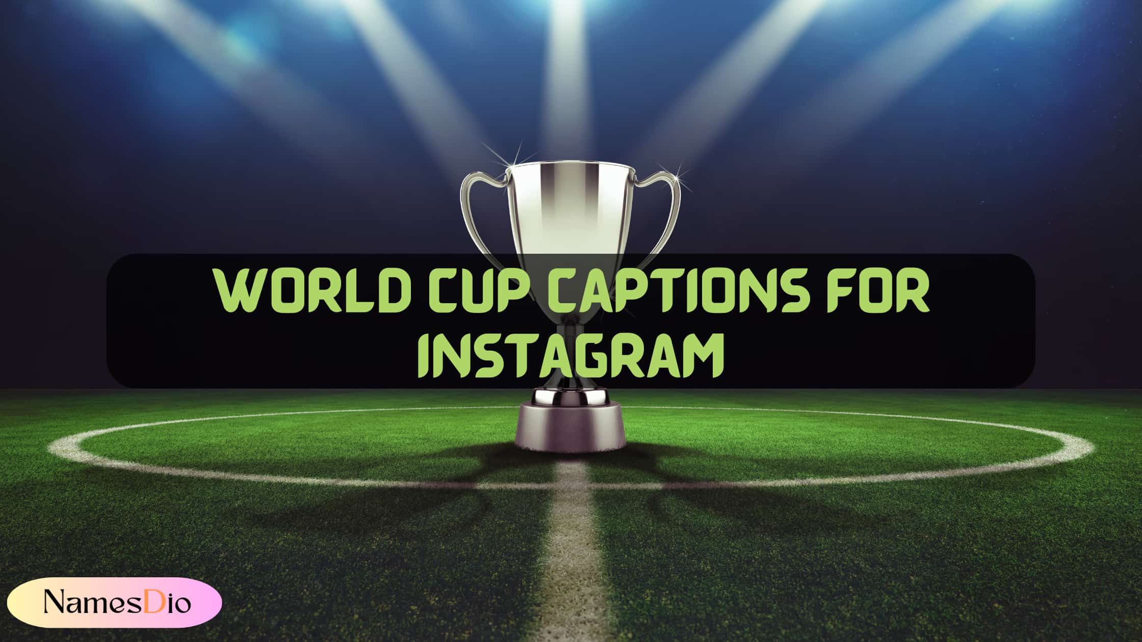 World-Cup-Captions-for-Instagram