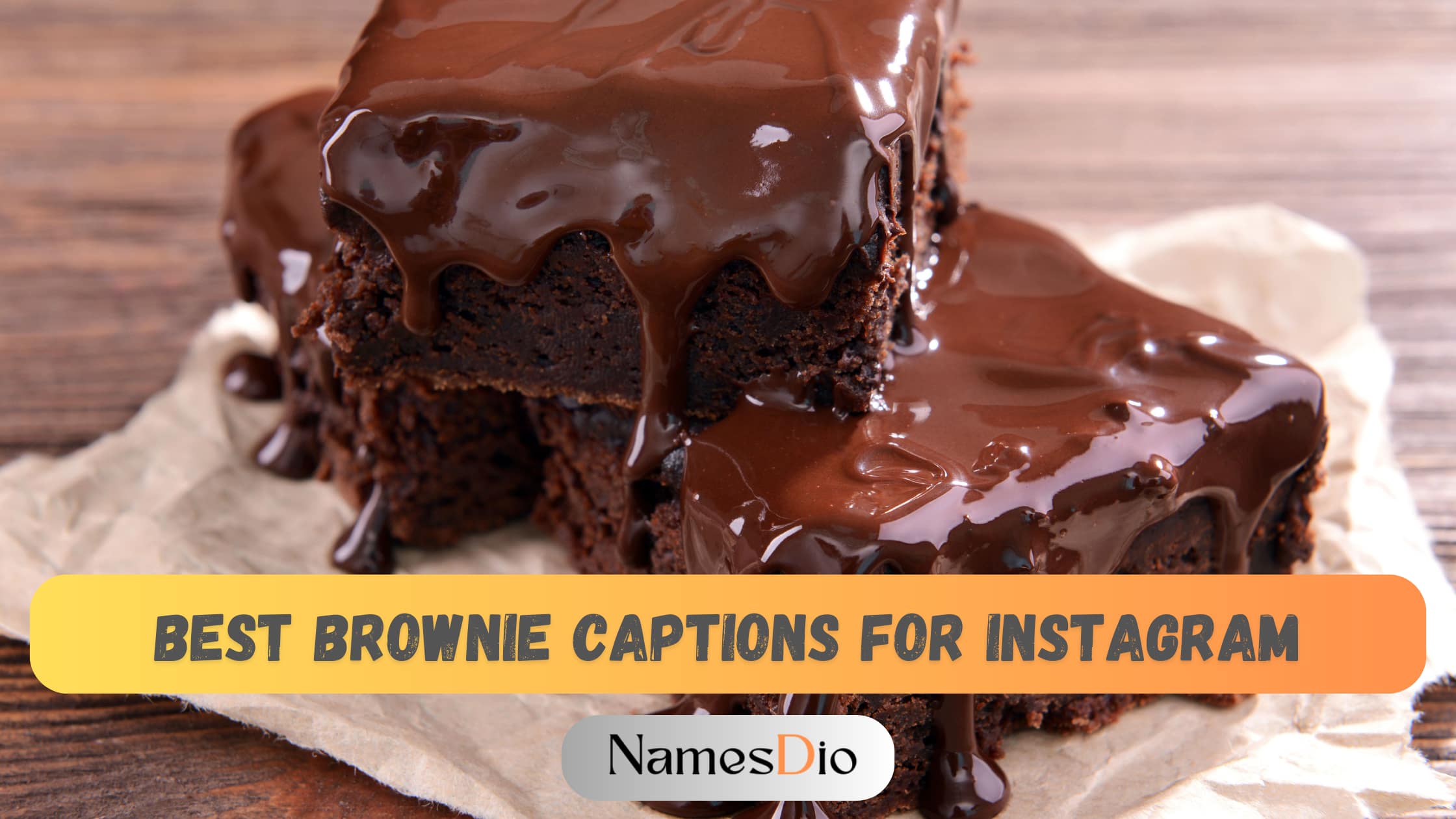 Brownie-Captions-For-Instagram