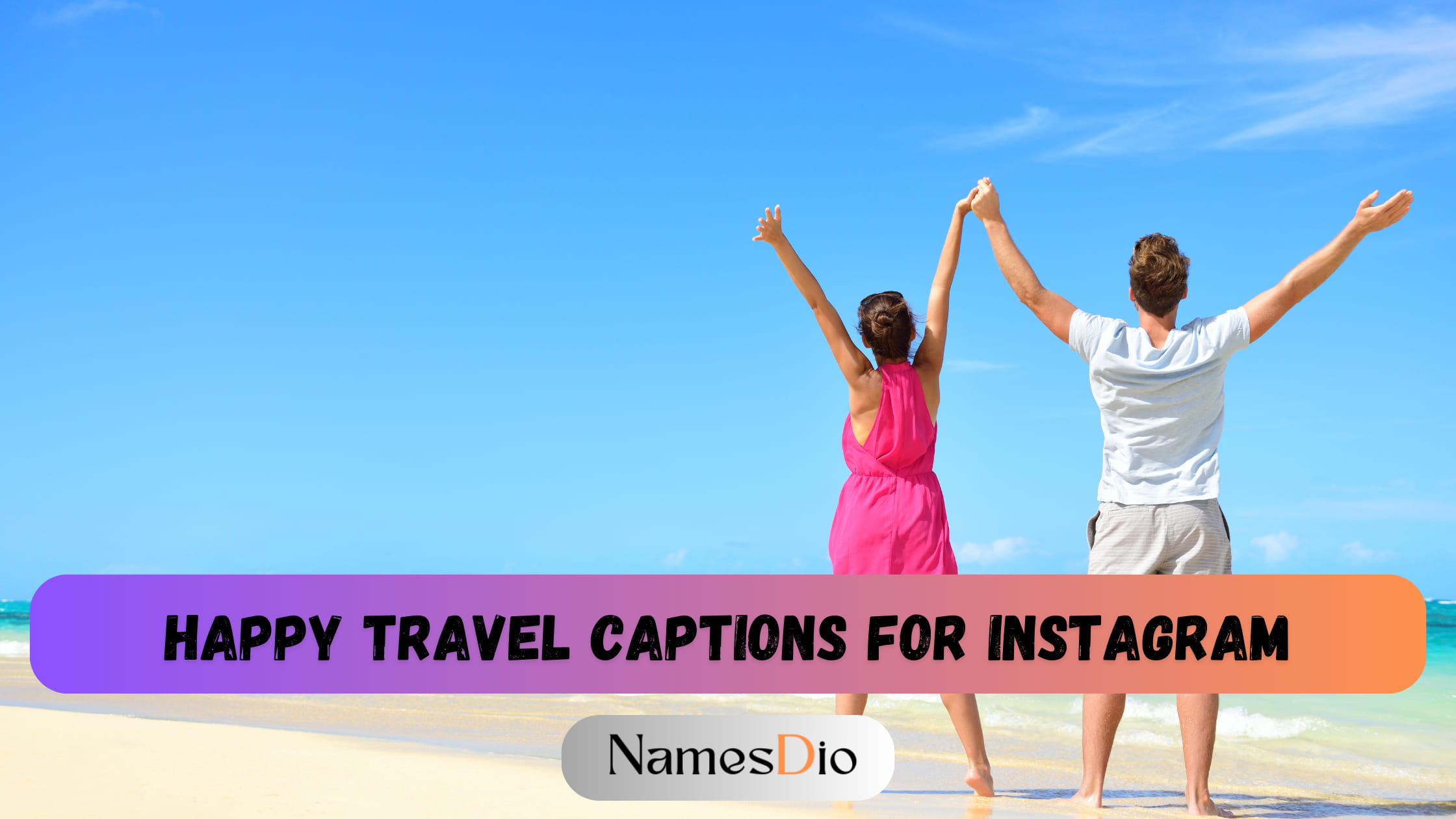 Happy-Travel-Captions-For-Instagram