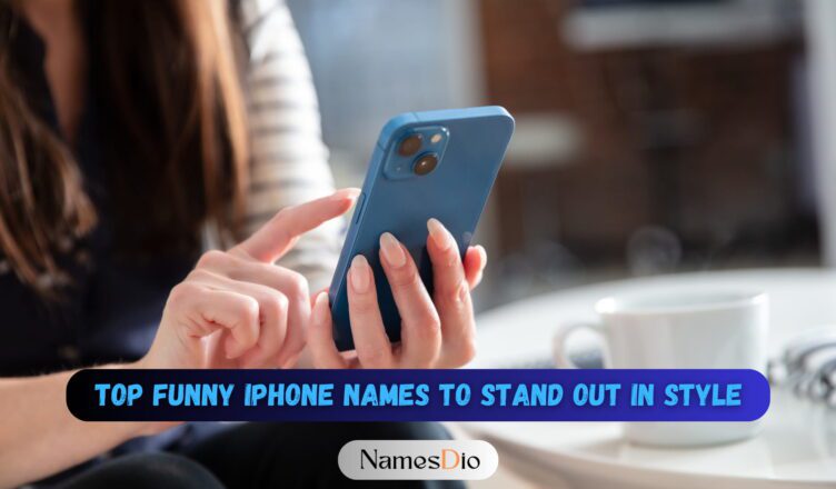 Top-Funny-iPhone-Names-to-Stand-Out-in-Style